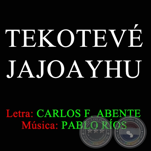 TEKOTEV JAJOAYHU - CARLOS FEDERICO ABENTE