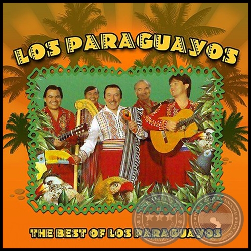 LO MEJOR DE LOS PARAGUAYOS - LOS PARAGUAYOS - Año 2011