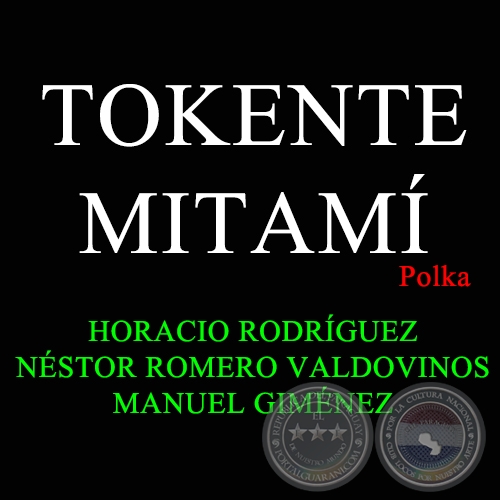 TOKENTE MITAMÍ - NÉSTOR ROMERO VALDOVINOS