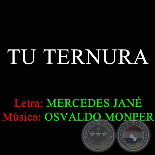 TU TERNURA - Música de OSVALDO MONPER