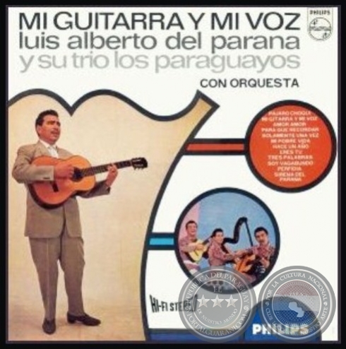 MI GUITARRA Y MI VOZ - LUIS ALBERTO DEL PARANÁ  y  SU TRIO LOS PARAGUAYOS CON ORQUESTA