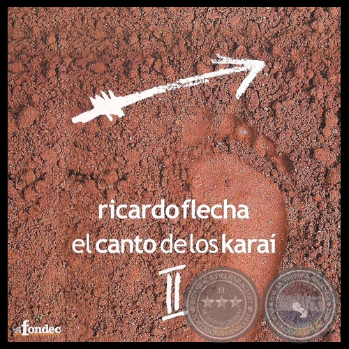 EL CANTO DEL LOS KARAÍ, CD II - RICARDO FLECHA