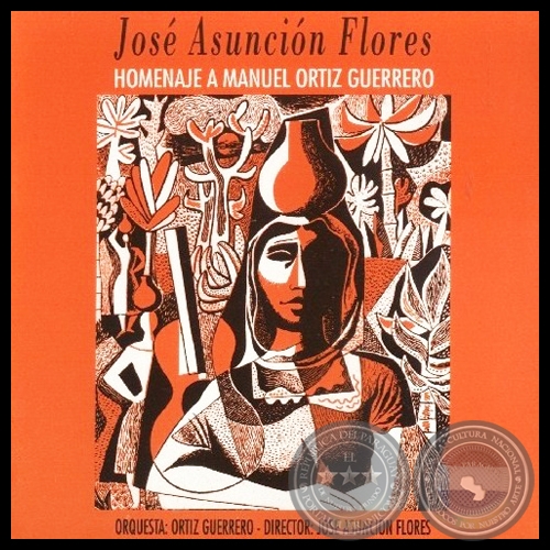 HOMENAJE A MANUEL ORTIZ GUERRERO - JOSÉ ASUNCIÓN FLORES