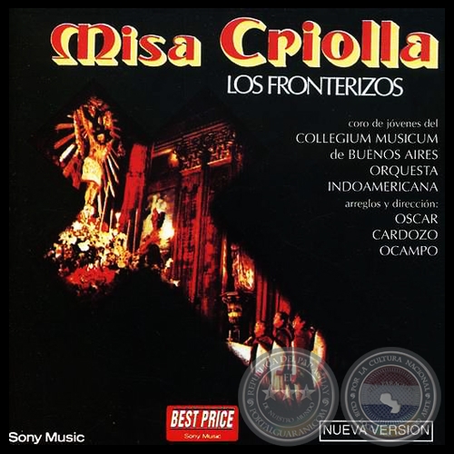 MISA CRIOLLA - LOS FRONTERIZOS - Dirección Orquestal: Oscar Cardozo Ocampo - Año 1977
