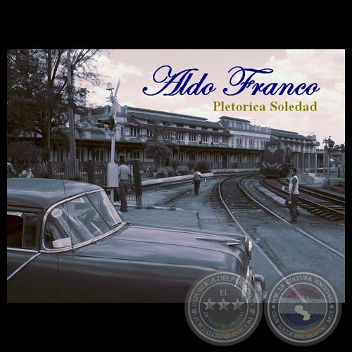 PLETORICA SOLEDAD - ALDO FRANCO - Año 2007