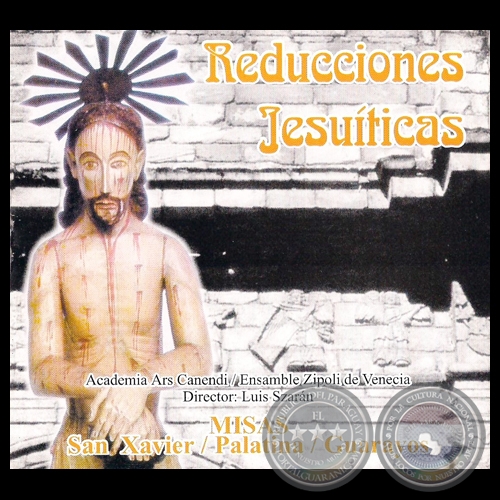 REDUCCIONES JESUTICAS N 1 - LUIS SZARN - Ao 2022