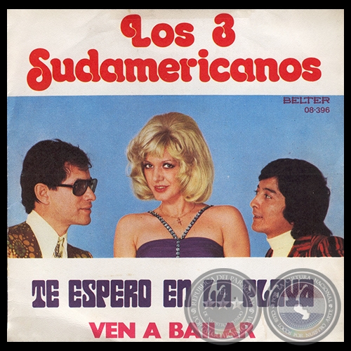 TE ESPERO EN LA PLAYA - LOS 3 SUDAMERICANOS - AÑO 1974