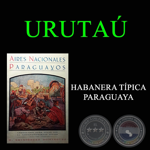 URUTA - HABANERA TPICA PARAGUAYA