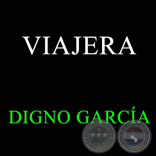 VIAJERA - DIGNO GARCÍA