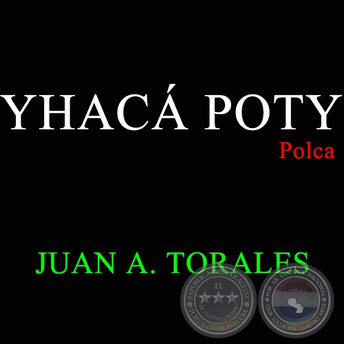 YHAC POTY - Polca de JUAN A. TORALES