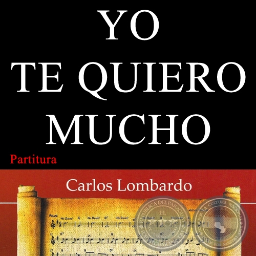 YO TE QUIERO MUCHO (Partitura) - Guarania de ANTONIO ORTÍZ MAYANS