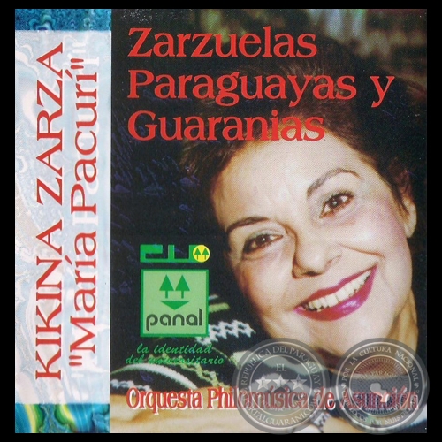 MARÍA PACURÍ - ZARZUELAS PARAGUAYAS Y GUARANIAS - KIKINA ZARZA