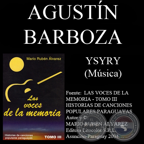 YSYRY - Música: AGUSTÍN BARBOZA - Letra : FÉLIX FERNÁNDEZ