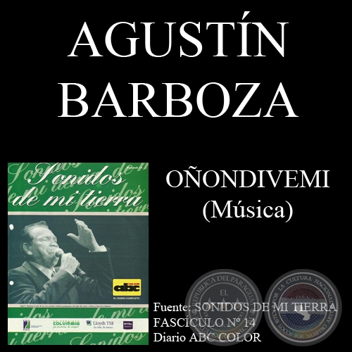 OÑONDIVEMI - Música: AGUSTÍN BARBOZA - Letra: FÉLIX FERNÁNDEZ