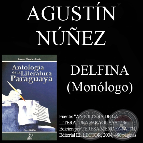 DELFINA - Monólogo de AGUSTÍN NÚÑEZ - Año 1998