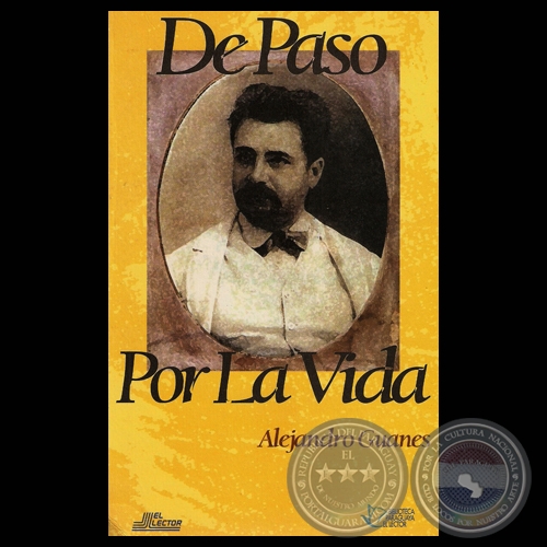 DE PASO POR LA VIDA - Poesías de ALEJANDRO GUANES - Año 1997
