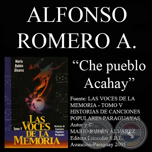 CHE PUEBLO ACAHAY - Letra y música: ALFONSO ROMERO ADORNO