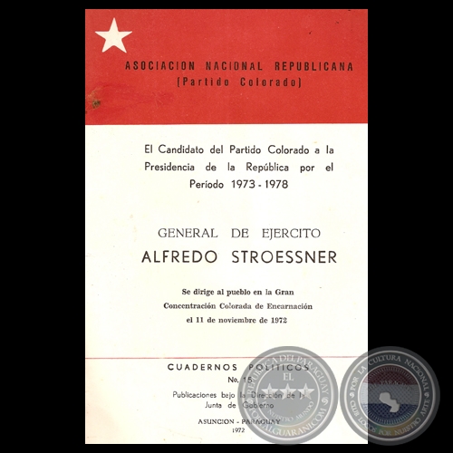 DISCURSO EN CONCENTRACIÓN COLORADA DE ENCARNACIÓN, 1972 - GENERAL DE EJÉRCITO ALFREDO STROESSNER