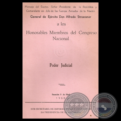 PODER JUDICIAL, 1968 - Mensaje Pdte. ALFREDO STROESSNER