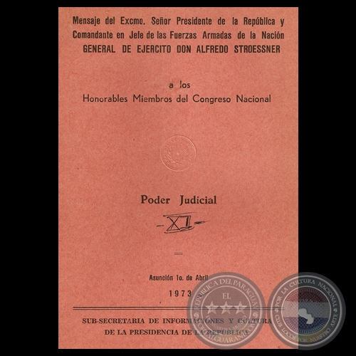 PODER JUDICIAL, 1973 - Mensaje del Presidente ALFREDO STROESSNER