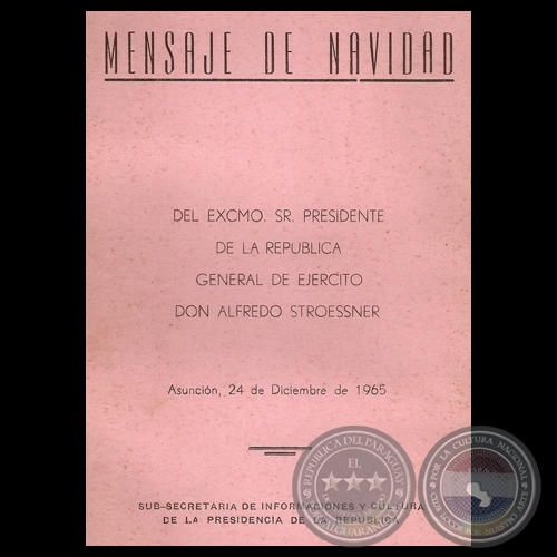 MENSAJE DE NAVIDAD, 1965 - Por el General ALFREDO STROESSNER