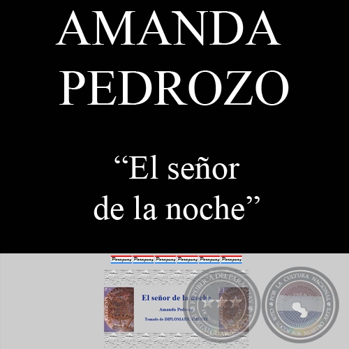 EL SEÑOR DE LA NOCHE - Cuento de AMANDA PEDROZO - Año 1996