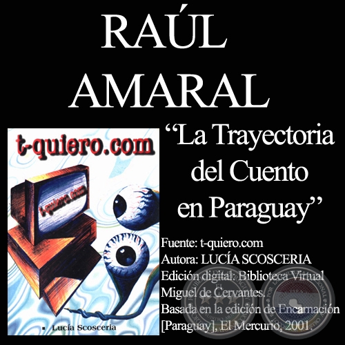  LA TRAYECTORIA DEL CUENTO EN PARAGUAY - Ensayo de RAÚL AMARAL