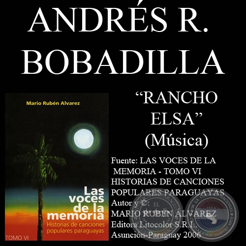 RANCHO ELSA - Música: ANDRÉS R. BOBADILLA - Letra: DOMINGO GERMÁN