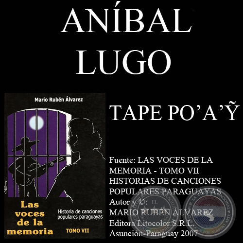 TAPE PO’A’&#7928; - Letra y música: ANÍBAL LUGO