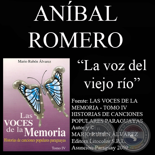 LA VOZ DEL VIEJO RÍO - Letra: ANÍBAL ROMERO - Música: AGUSTÍN BARBOZA 