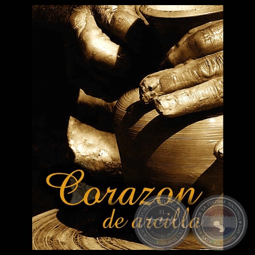 CORAZÓN DE ARCILLA - POEMAS Y PENSAMIENTOS (ANÍBAL A. ROMERO SANABRIA)