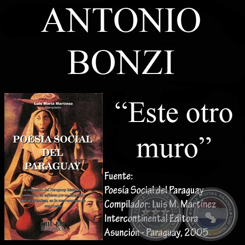 ESTE OTRO MURO - Poesa de ANTONIO BONZI