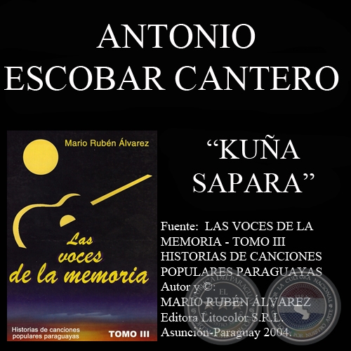 KUÑA SAPARA - Letra: ANTONIO ESCOBAR CANTERO - Música: RODOLFO DAMI 