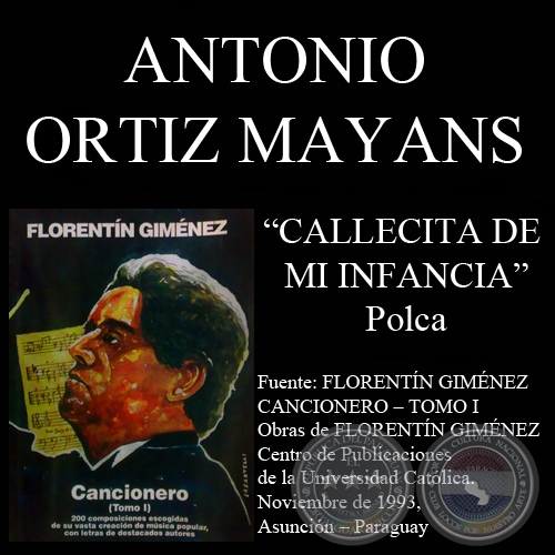 CALLECITA DE MI INFANCIA (Polca, letra de ANTONIO ORTIZ MAYANS)