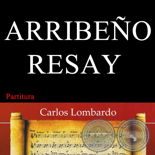 ARRIBEÑO RESAY (Partitura) - Guarania de RIGOBERTO FONTAO MEZA