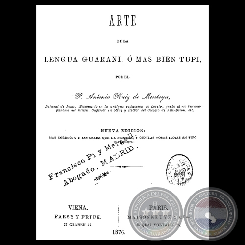 ARTE DE LA LENGUA GUARANI, O MAS BIEN TUPI, 1876 - Padre ANTONIO RUIZ DE MONTOYA 