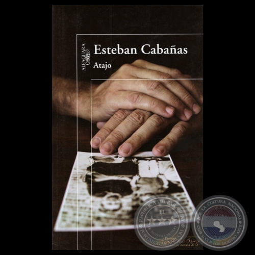 ATAJO, 2012 - Novela de ESTEBAN CABAÑAS