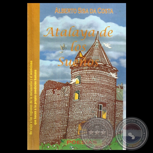 ATALAYA DE SUEÑOS, 2001 - Poemario de ALBERTO MANUEL SISA DA COSTA