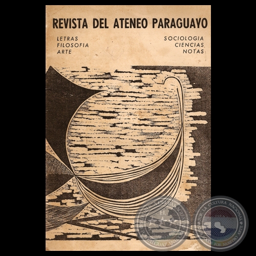 REVISTA DEL ATENEO PARAGUAYO, 1965 - VOL. II – NÚMEROS 1 – 2 - Director: ADRIANO IRALA BURGOS