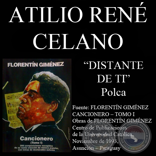 DISTANTE DE TI - Polca, letra de ATILIO RENÉ CELANO Q.