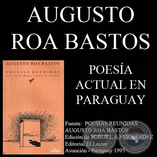 LA POESÍA ACTUAL EN EL PARAGUAY (Ensayo de AUGUSTO ROA BASTOS)