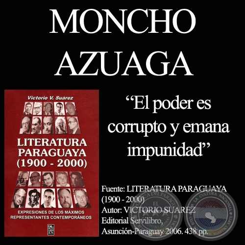 EL PODER ES CORRUPTO Y EMANA IMPUNIDAD - Entrevista al poeta MONCHO AZUAGA, 1992