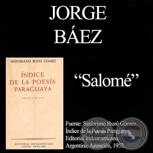 SALOMÉ - Poesía de JORGE BÁEZ