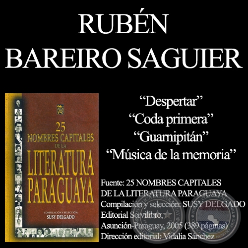 DESPERTAR - GUARNIPITÁN - MÚSICA DE LA MEMORIA - Poesías de RUBÉN BAREIRO SAGUIER 