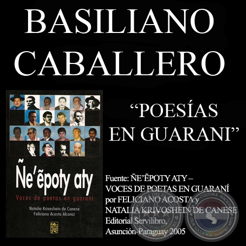 MOKÕI MBA’ASY - Poesía en guaraní de BASILIANO CABALLERO IRALA