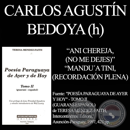 ANI CHEREJA y MANDU’A TINI (De POESÍA PARAGUAYA - II de TERESA MÉNDEZ-FAITH)