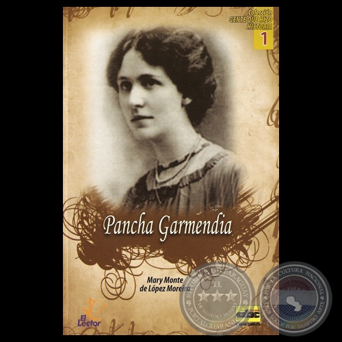 PANCHA GARMENDIA, 2013 - Por MARY MONTE DE LÓPEZ MOREIRA