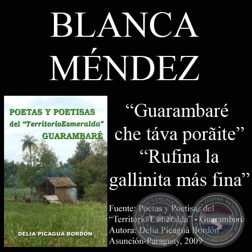 GUARAMBARÉ CHE TÁVA PORÃITE (Poesía de BLANCA C. MÉNDEZ RIVEROS)