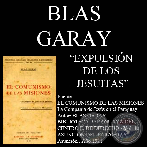 EXPULSIN DE LOS JESUITAS (Autor: BLAS GARAY)