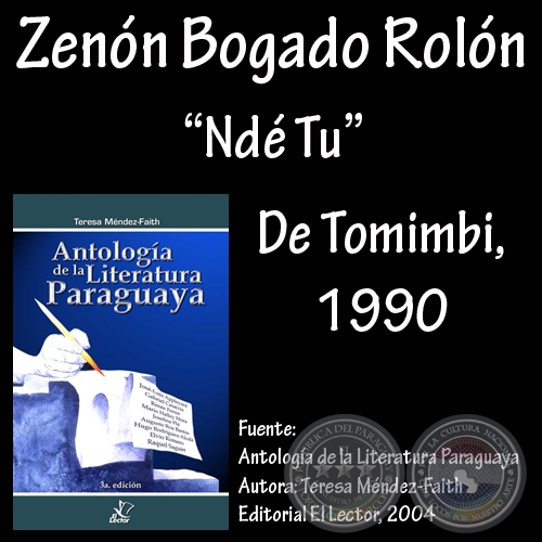 NDÉ TU - Poesías de guaraní de ZENÓN BOGADO ROLÓN